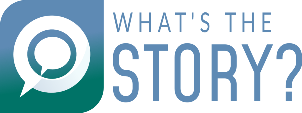 What's The Story?